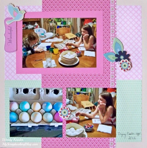 Wonderful Easter Layout by Wendy Kessler