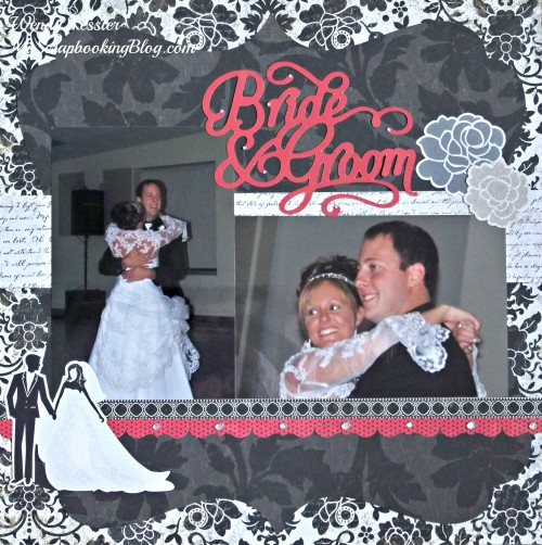 Bride & Groom Layout by Wendy Kessler