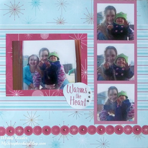 Warms the Heart Layout by Wendy Kessler