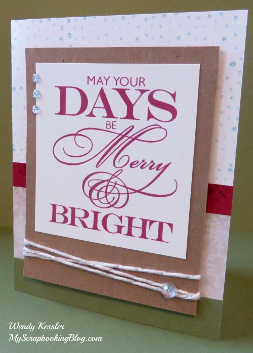 May Your Days Be Merry & Bright Christmas Card by Wendy Kessler