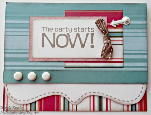 Party Starts Now Card by Wendy Kessler